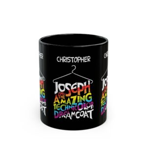 Personalized Joseph Name Mug for Lovers of Musical Theater, or Actors and Crew of the Broadway Stage Play, Mug Gift